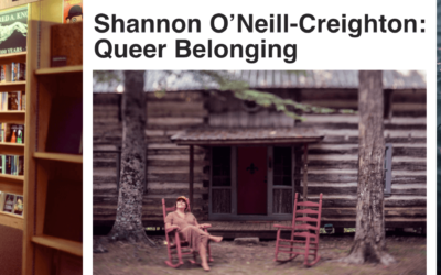 Shannon O’Neill-Creighton: Queer Belonging